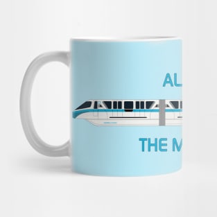 All Hail the Teal Monorail Mug